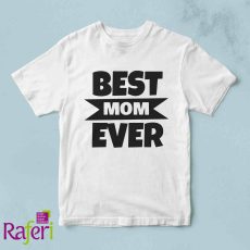 T-shirt best mom ever