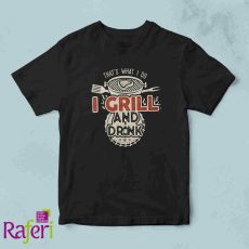 T-shirt I grill and drink