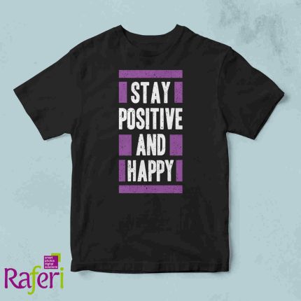 T-shirt Stay positive