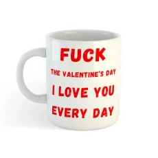 Fuck the Valentine Day