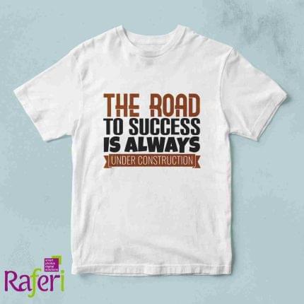 T-shirt The road to success