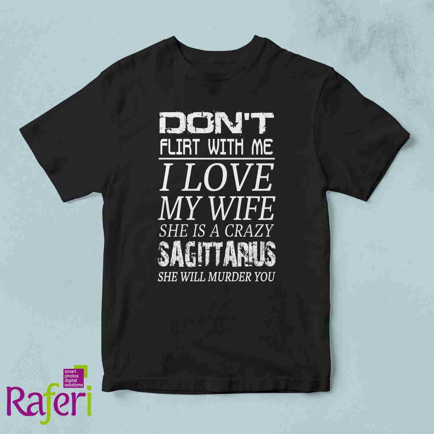 T-shirt dont flirt with