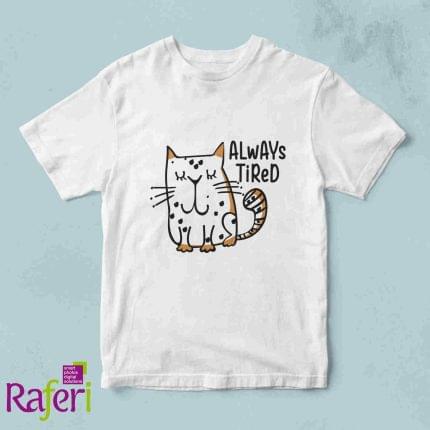 T-shirt Always tired