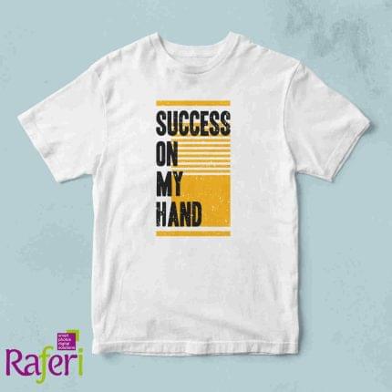 T-shirt Success on my hand