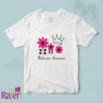 T-shirt That was awesome